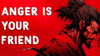 How to Use Your Anger Constructively - Miyamoto Musashi