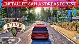 Installed San Andreas Forest GTA 5