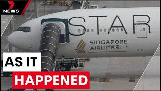 Singapore airlines' deadly flight: as it happened | 7 News Australia