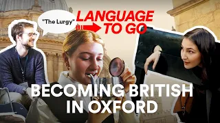 4 Steps to Become British in Oxford | EF Language to go