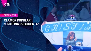 CLAMOR POPULAR: "CRISTINA PRESIDENTA"