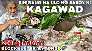 SABAW NG ULO NG BABOY NI KAGAWAD SA TONDO! 200 KILOS TUMBA ARAW ARAW | MANILA STREET FOOD | SINIGANG