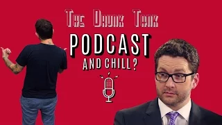 The Drunk Tank Episode #1 - Rooster Teeth Podcast #1