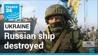 Ukraine says it has destroyed a large Russian landing ship in Berdiansk • FRANCE 24 English