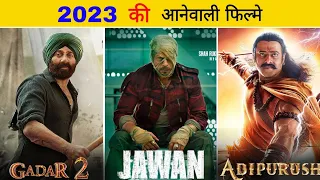 10 big Upcoming films 2023 ||Bollywood upcoming movies list || Gadar 2 | Jawan | Ganpath | Tiger 3 |