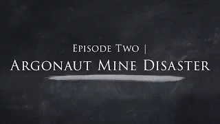 Argonaut Mine Disaster - Ephemera