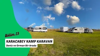 Karacabey Kamp Karavan Alanında Deniz ve Orman Bir Arada.