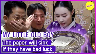 [MY LITTLE OLD BOY] The paper will sinkif they have bad luck (ENGSUB)
