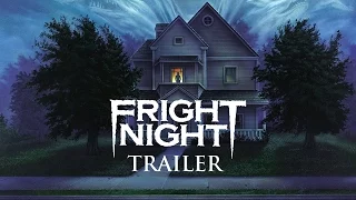 FRIGHT NIGHT (New & Exclusive) HD Trailer