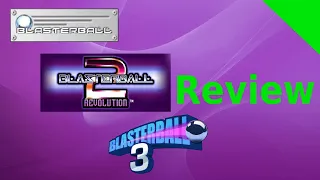 Blasterball: Series Review