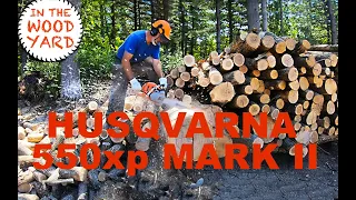 Husqvarna 550 XP® Mark II.... In Another Wood Yard! - #364