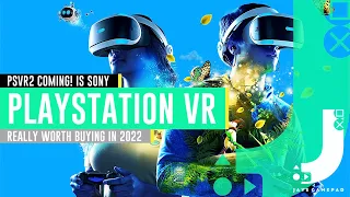 IS PLAYSTATION VR REALLY WORTH BUYING IN 2022? | LET'S TALK ABOUT IT