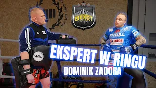 EKSPERT W RINGU - Dominik Zadora!