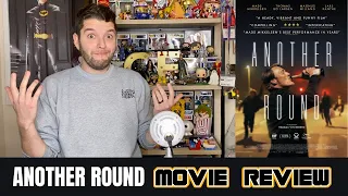 Another Round - Movie Review