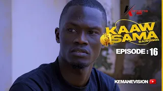 🔴(SERIE) - KAAW SAMA : - Mamadou Lamine - Saison 1 - Episode 16