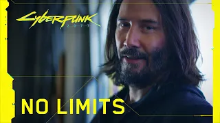 Cyberpunk 2077 — No Limits