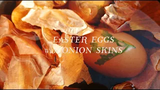 NATURAL DYE EASTER EGG with ONION skins | Tutorial | Botanical colours at home | CasaCaribe