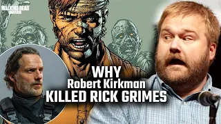 Why Robert Kirkman Killed Rick Grimes - Alt Theory - What Do You Think? -The Walking Dead