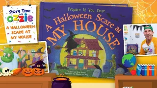 Halloween Book For Kids | A Halloween Scare at My House: Prepare If You Dare | Story Time With Ozzie