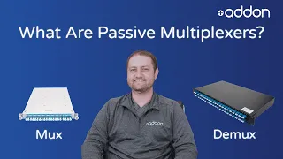 What Are Mux & Demuxes? Explaining Passive Multiplexers