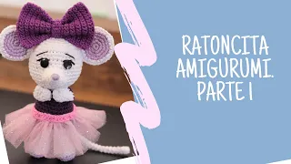 Ratoncita amigurumi paso a paso. Parte 1