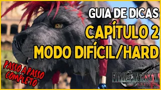 Final Fantasy VII Rebirth - Guia de dicas | Capítulo 2 | Modo Difícil Hard | Passo a Passo Completo