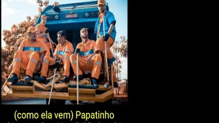 Papatinho - como ela vem (letra) ft. Lucas carlos, xamã, pk, orochi