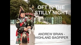 Bagpipes - Oft in the Stilly Night