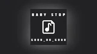 Bacardi – Baby Stop (slow) new