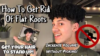 How To Get Rid Of Flat Roots | Make Hair Stand Up