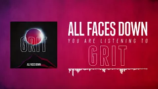 ALL FACES DOWN - Grit (Audio)