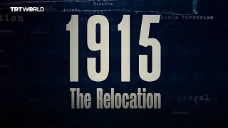 1915: The Relocation