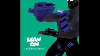 Major Lazer - Lean On (feat. MØ & DJ Snake) [J Balvin & Farruko Remix]