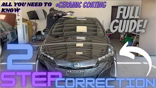 2 Step Paint Correction + 5 year Ceramic Coating(COMPLETE PAINT POLISHING GUIDE!)