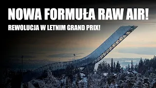 Revolutionary changes in RAW AIR and the Summer Grand Prix!