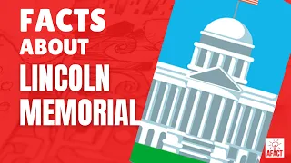 Facts About The Lincoln Memorial  You Didnt Know Before | AFACT