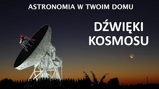 Astronomia w Twoim domu - Dźwięki kosmosu
