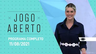 PROGRAMA COMPLETO - 11/08/2021 - JOGO ABERTO