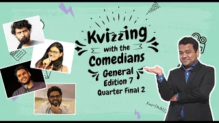 KVizzing With The Comedians 7th edition  QF2  Neville , Surbhi, Vaibhav & Vishal
