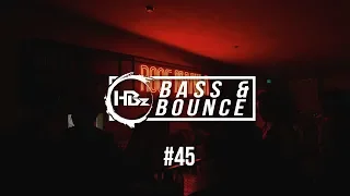 HBz - Bass & Bounce Mix #45