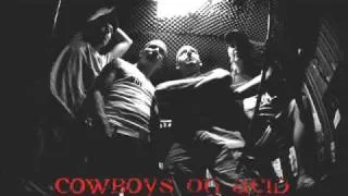 Cowboys on acid - Good night