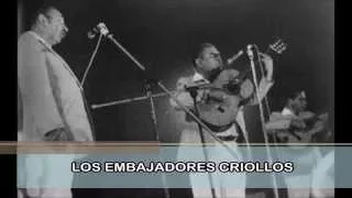 LOS EMBAJADORES CRIOLLOS - MIX DE VALSES