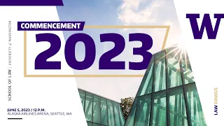 UW School of Law Commencement 2023