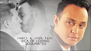 James & John Paul | Sick of Losing Soulmates