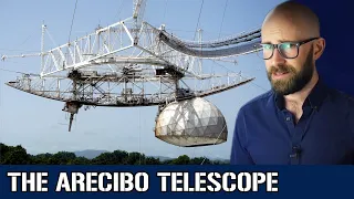 The Arecibo Telescope: Puerto Rico's Iconic Instrument (That Didn't Survive 2020)