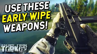 The BEST Early Wipe Guns For Beginners! - Tarkov