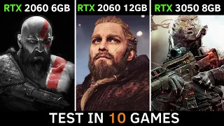 RTX 2060 6GB vs RTX 2060 12GB vs RTX 3050 8GB | Test in 10 New Games | 2022