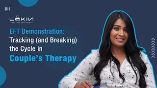 EFT Demonstration: Tracking (and Breaking) the Cycle in Couple’s Therapy