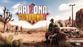 Arizona Sunshine 2 | Announce - Watch & Learn | Meta Quest 2 + 3 + Pro