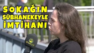 Sübhaneke Duasını Okur musunuz ?  Ahsen Tv, Dini Sokak Röportajları